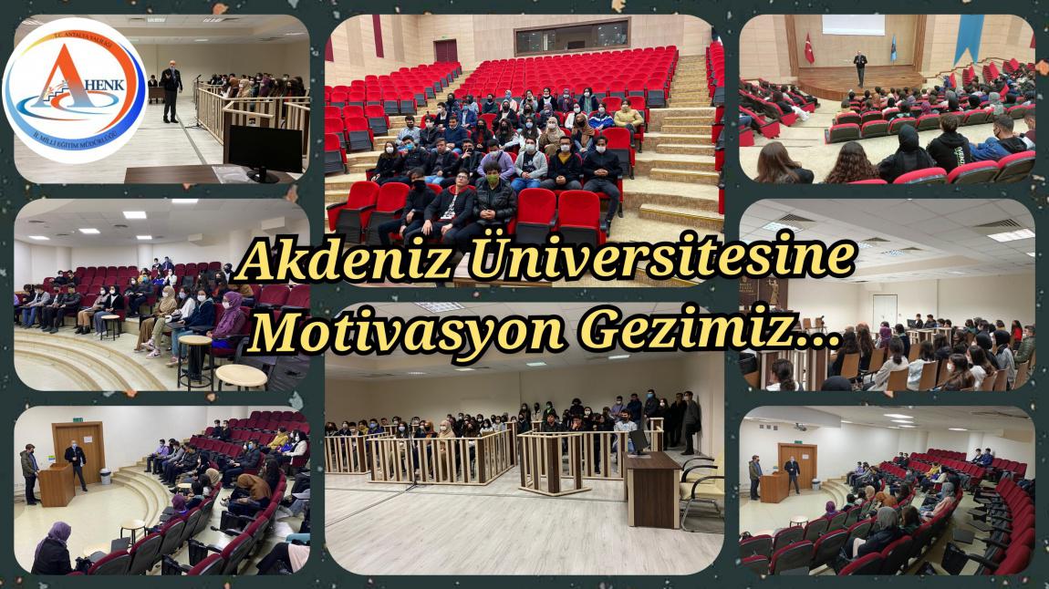 Akdeniz Üniversitesine Motivasyon Gezimiz...